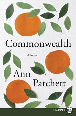 Commonwealth - Patchett, Ann