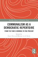 Communalism as a Democratic Repertoire: From the Paris Commune to the Present