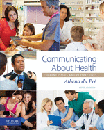 Communicating about Health: Current Issues and Perspectives