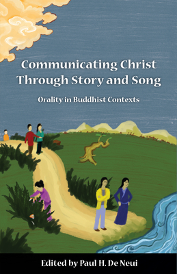 Communicating Christ Through - De Neui, Paul H (Editor), and Lim, David S (Editor)