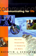Communicating for Life: Christian Stewardship in Community and Media