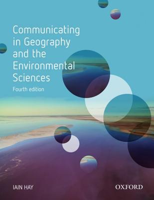 Communicating in Geography and the Environmental Sciences - Hay