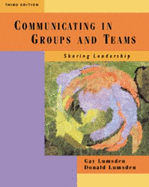 Communicating in Groups and Teams: Sharing Leadership