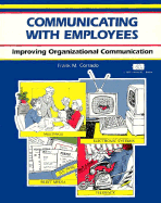 Communicating with Employees: Improving Organizational Communication