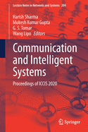 Communication and Intelligent Systems: Proceedings of Iccis 2020