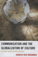 Communication and the Globalization of Culture: Beyond Tradition and Borders