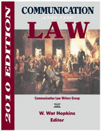 Communication and the Law 2010: 2010 Edition - Hopkins, W