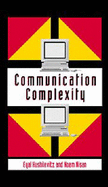 Communication Complexity - Kushilevitz, Eyal, and Nisan, Noam