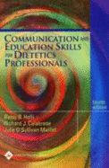 Communication & Education Skills for Dietetics Professionals
