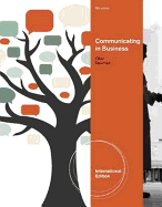 Communication in Business. by Scot Ober, Amy Newman