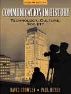 Communication in History: Technology, Culture, and Society