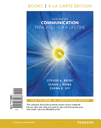 Communication: Principles for a Lifetime -- Books a la Carte