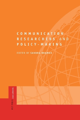 Communication Researchers and Policy-Making - Braman, Sandra, Professor (Editor)