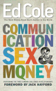 Communication, Sex and Money: Overcoming the Three Common Challenges in Relationships