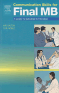 Communication Skills for Final MB: A Guide to Success in the OSCE