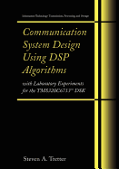 Communication System Design Using DSP Algorithms - Tretter, Steven A