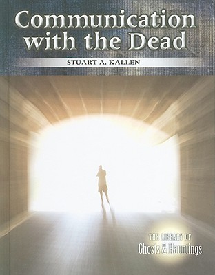 Communication with the Dead - Kallen, Stuart A