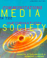 Communications Media in the Information Society, Updated Edition