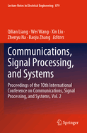 Communications, Signal Processing, and Systems: Proceedings of the 10th International Conference on Communications, Signal Processing, and Systems, Vol. 2
