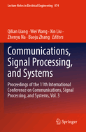 Communications, Signal Processing, and Systems: Proceedings of the 11th International Conference on Communications, Signal Processing, and Systems, Vol. 1