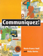 Communiquez!: Practice in Oral and Interpreting Skills for Advanced Students - Noel, Marie-France, and Davies, Vicky