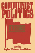 Communist Politics: A Reader