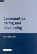 Communities Caring and Developing: Lessons from Hull