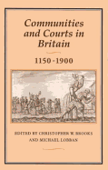 Communities & Courts in Britain, 1150-1900