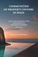 Communities of Property Owners in Spain: A Full and Updated Guide for Presidents and Board Members