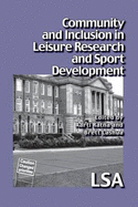 Community and Inclusion in Leisure Research and Sport Development - Ratna, Aarti (Editor), and Lashua, Brett (Editor)