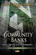 Community Banks: Issues, Trends & Performance