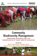 Community Biodiversity Management: Promoting Resilience and the Conservation of Plant Genetic Resources