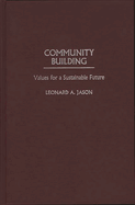 Community Building: Values for a Sustainable Future