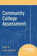 Community College Assessment: Assessment Update Collections