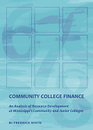 Community College Finance: An Analysis of Resource Development at Mississippi's Community and Junior Colleges