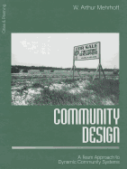 Community Design: A Team Approach to Dynamic Community Systems