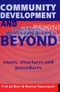 Community Development and Beyond: Issues, Structures and Procedures