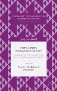 Community Engagement 2.0?: Dialogues on the Future of the Civic in the Disrupted University