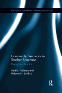 Community Fieldwork in Teacher Education: Theory and Practice