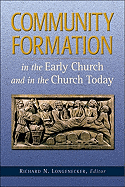 Community Formation in the Early Church and in the Church Today