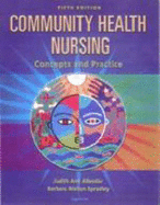Community Health Nursing: Concepts and Practice