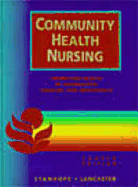 Community Health Nursing: Promoting Health of Aggregates, Families, and Individuals - Stanhope, Marcia, PhD, RN, Faan (Editor), and Lancaster, Jeanette, PhD, RN, Faan (Editor)
