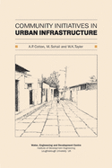 Community Initiatives in Urban Infrastructure