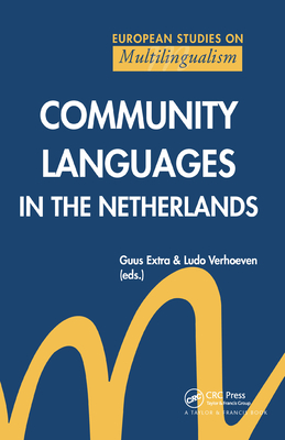 Community Languages in the Netherlands - Extra, G (Editor), and Verhoeven, L (Editor)