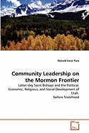 Community Leadership on the Mormon Frontier