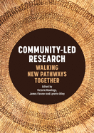 Community-Led Research: Walking New Pathways Together