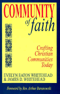 Community of Faith: Crafting Christian Communities Today