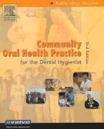 Community Oral Health Practice for the Dental Hygienist