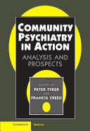 Community Psychiatry in Action: Analysis and Prospects