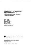 Community Psychology and the Schools: A Behaviorally Oriented Multilevel Preventive Approach
